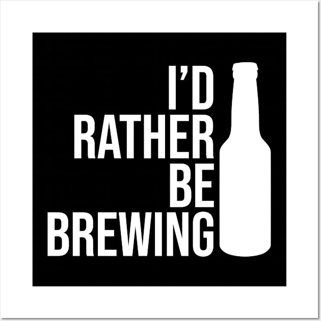 I'd rather be brewing Wall Art by SerenityByAlex